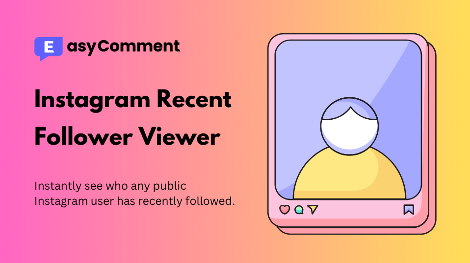Instagram Recently Followed Viewer